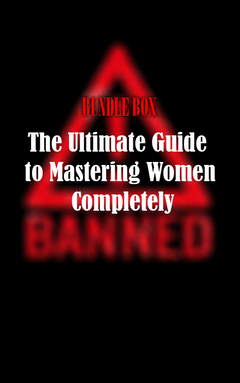 The Ultimate Guide to Mastering Women Completely - BUNDLE - Mastering Women's Brain